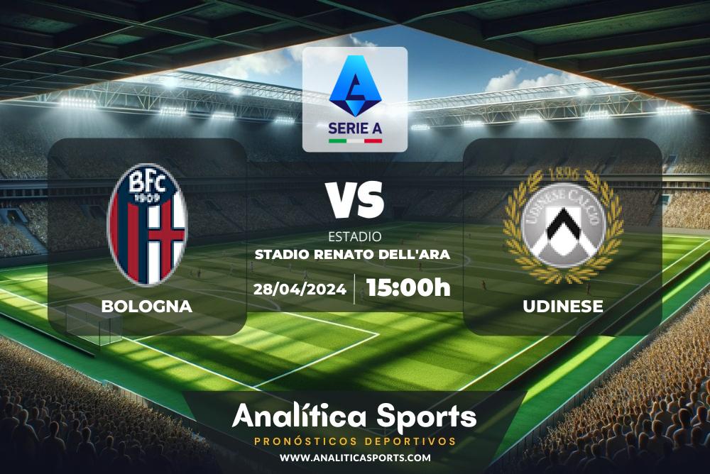 Pronóstico Bologna – Udinese | Serie A (28/04/2024)