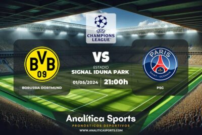 Pronóstico Borussia Dortmund – PSG | Champions League (01/05/2024)