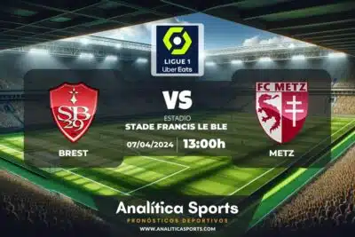 Pronóstico Brest – Metz | Ligue 1 (07/04/2024)