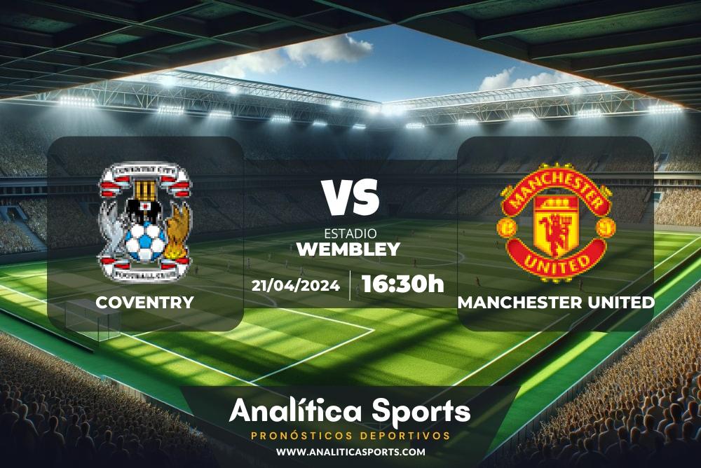 Pronóstico Coventry – Manchester United | FA Cup (21/04/2024)