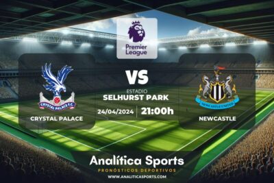 Pronóstico Crystal Palace – Newcastle | Premier League (24/04/2024)