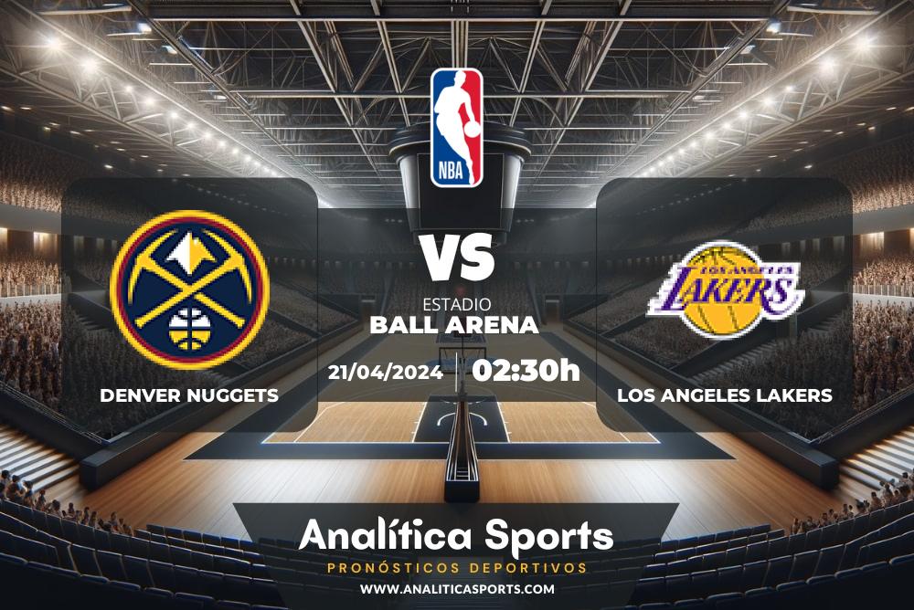 Pronóstico Denver Nuggets – Los Angeles Lakers | NBA (21/04/2024)