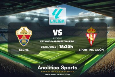 Pronóstico Elche – Sporting Gijón | LaLiga 2 Hypermotion (20/04/2024)