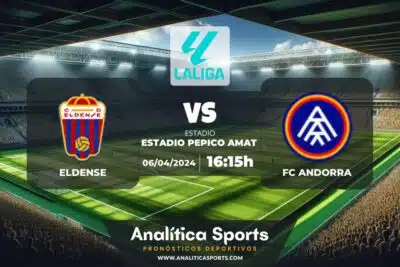 Pronóstico Eldense – FC Andorra | LaLiga 2 Hypermotion (06/04/2024)