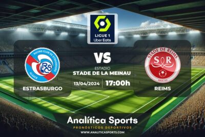 Pronóstico Estrasburgo – Reims | Ligue 1 (13/04/2024)