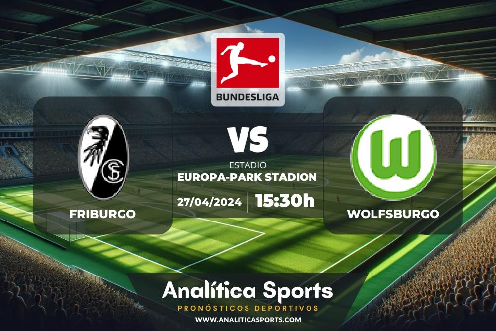 Pronóstico Friburgo – Wolfsburgo | Bundesliga (27/04/2024)