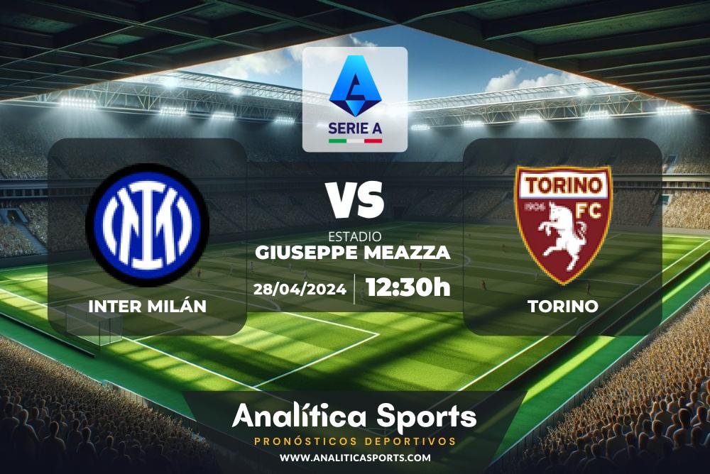 Pronóstico Inter Milán – Torino | Serie A (28/04/2024)