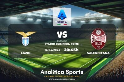 Pronóstico Lazio – Salernitana | Serie A (12/04/2024)