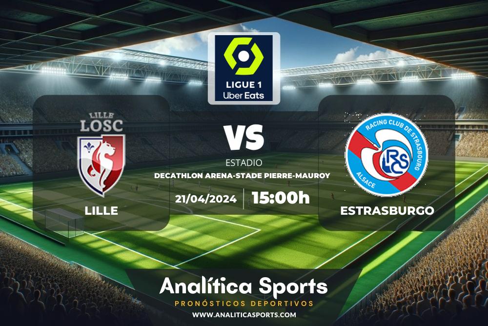 Pronóstico Lille – Estrasburgo | Ligue 1 (21/04/2024)