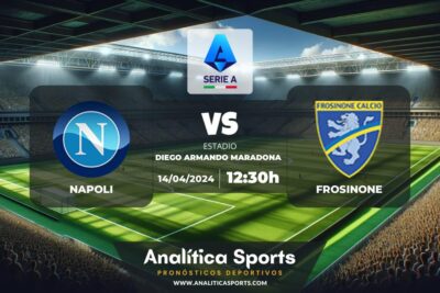 Pronóstico Napoli – Frosinone | Serie A (14/04/2024)