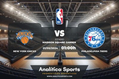 Pronóstico New York Knicks – Philadelphia 76ers | NBA (01/05/2024)