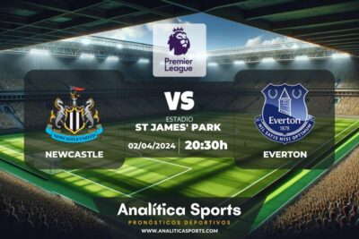 Pronóstico Newcastle – Everton | Premier League (02/04/2024)