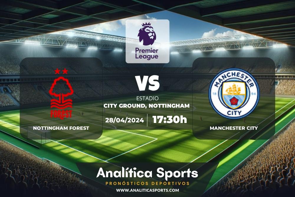 Pronóstico Nottingham Forest – Manchester City | Premier League (28/04/2024)
