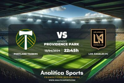 Pronóstico Portland Timbers – Los Ángeles FC | MLS (13/04/2024)