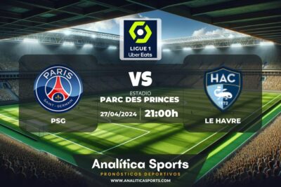 Pronóstico PSG – Le Havre | Ligue 1 (27/04/2024)