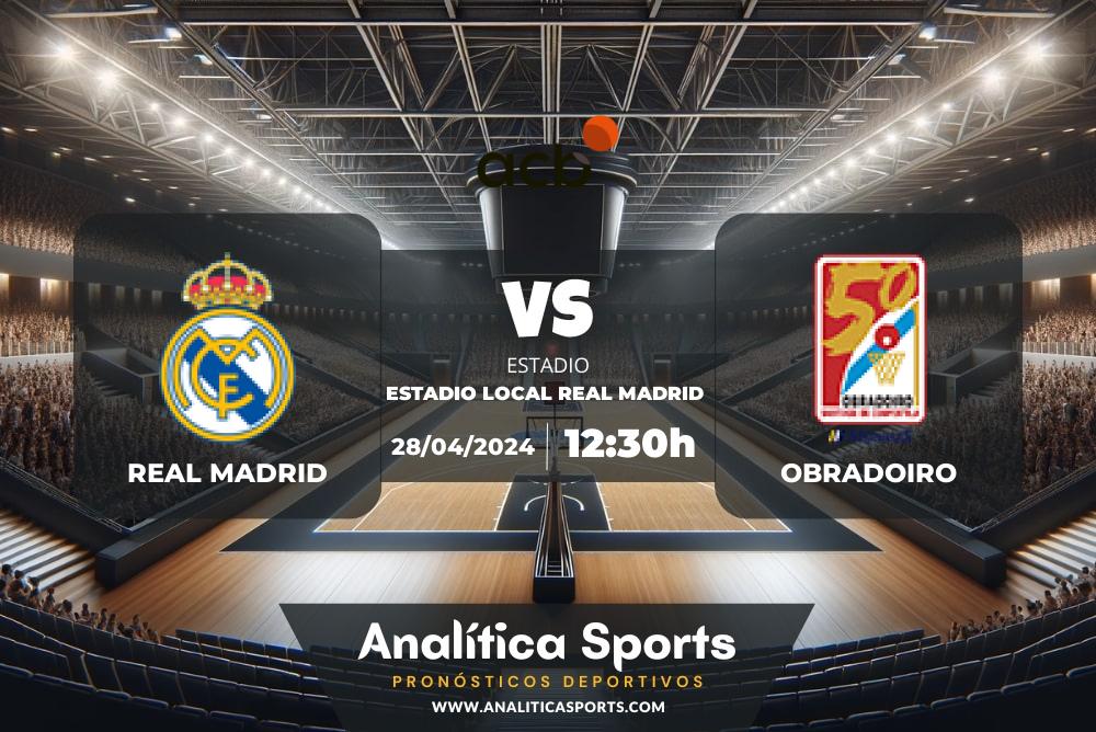 Pronóstico Real Madrid – Obradoiro | Liga ACB (28/04/2024)