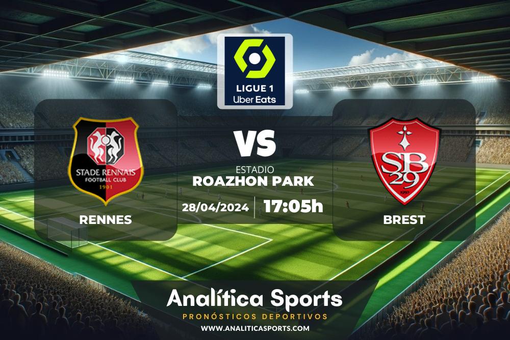 Pronóstico Rennes – Brest | Ligue 1 (28/04/2024)