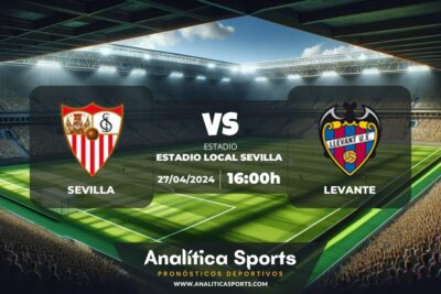 Pronóstico Sevilla – Levante | Liga F (27/04/2024)