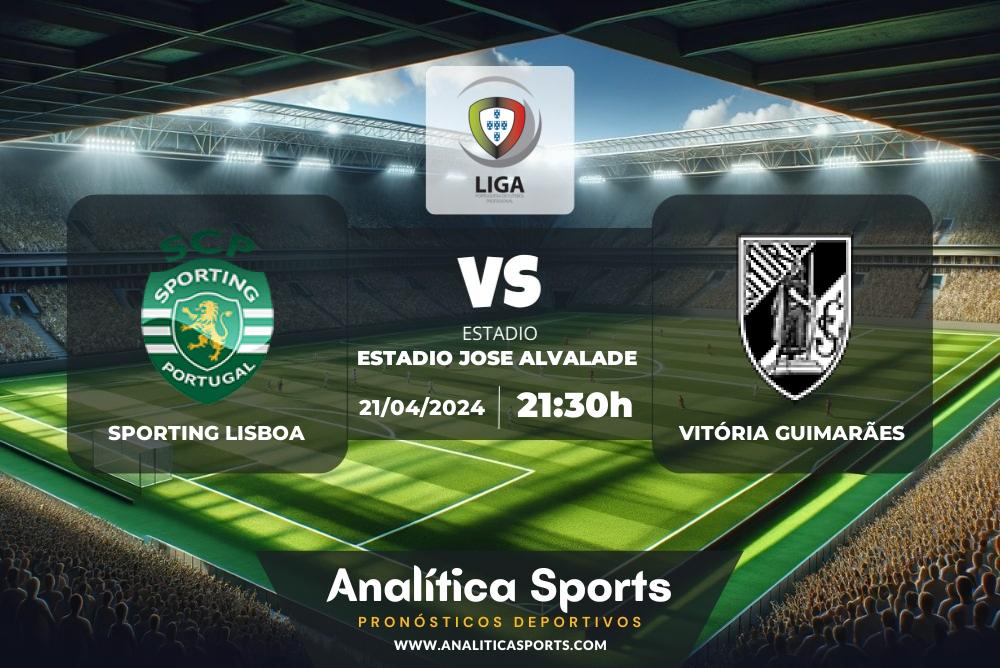 Pronóstico Sporting Lisboa – Vitória Guimarães | Liga Portugal (21/04/2024)