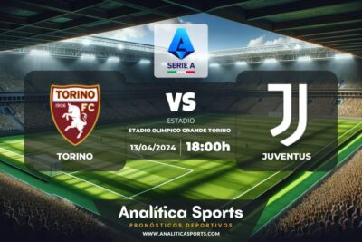 Pronóstico Torino – Juventus | Serie A (13/04/2024)