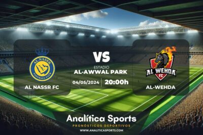 Pronóstico Al Nassr FC – Al-Wehda | Liga Profesional Saudí (04/05/2024)
