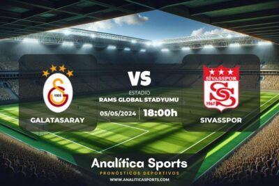 Pronóstico Galatasaray – Sivasspor | Superliga Turquía (05/05/2024)