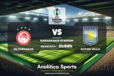 Pronóstico Olympiakos – Aston Villa | Europa Conference League (09/05/2024)