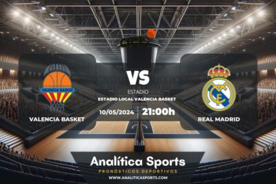 Pronóstico Valencia Basket – Real Madrid | Liga ACB (10/05/2024)